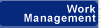 Work Management